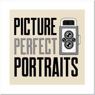 PICTURE PERFECT PORTRAITS Posters and Art